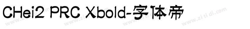 CHei2 PRC Xbold字体转换